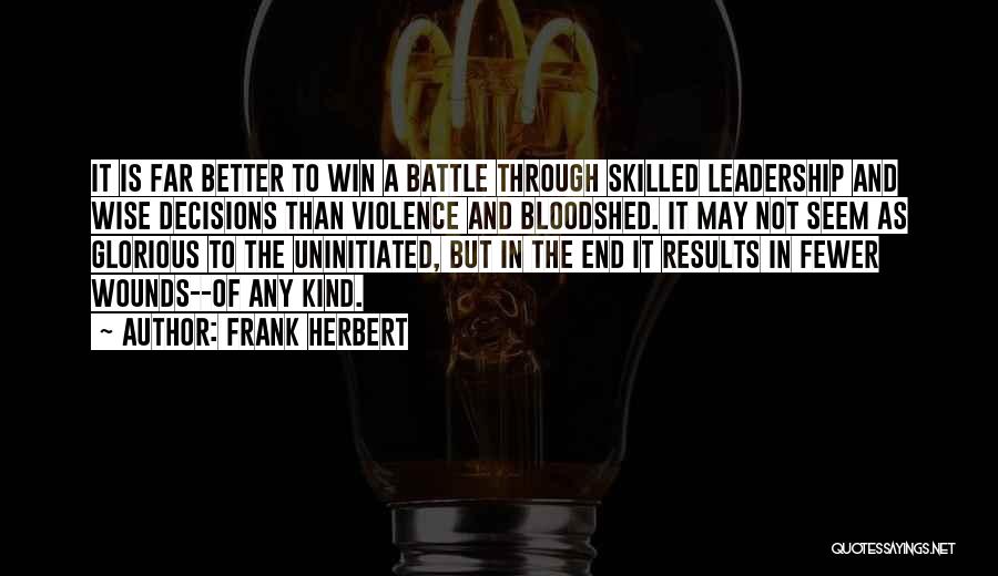 End Results Quotes By Frank Herbert