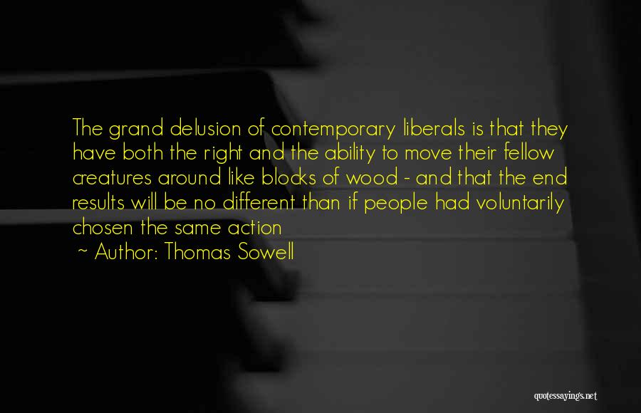 End Results Quotes By Thomas Sowell