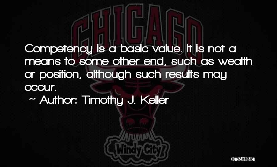 End Results Quotes By Timothy J. Keller
