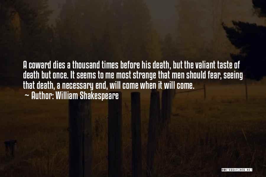 End Times Quotes By William Shakespeare