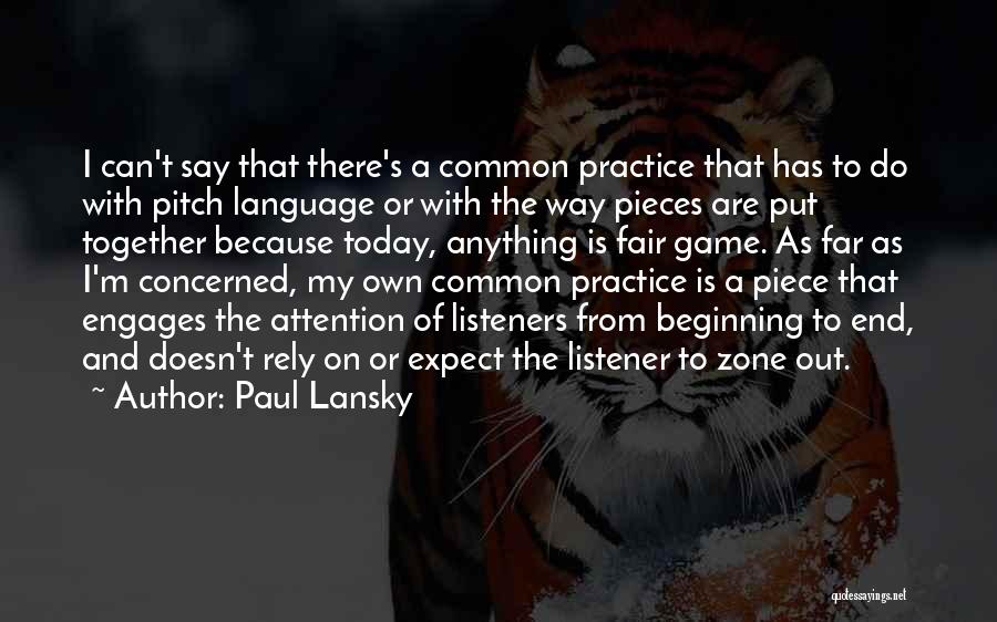 End Zone Quotes By Paul Lansky