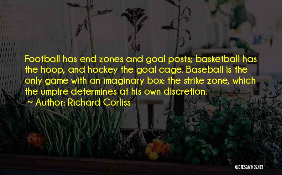 End Zone Quotes By Richard Corliss