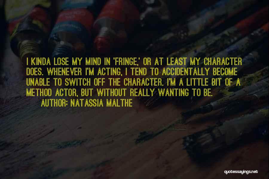 Endafin Quotes By Natassia Malthe