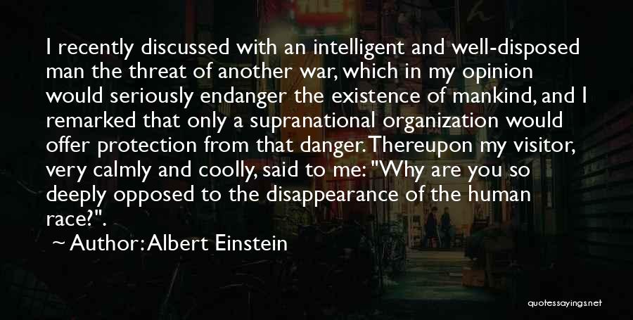 Endanger Quotes By Albert Einstein