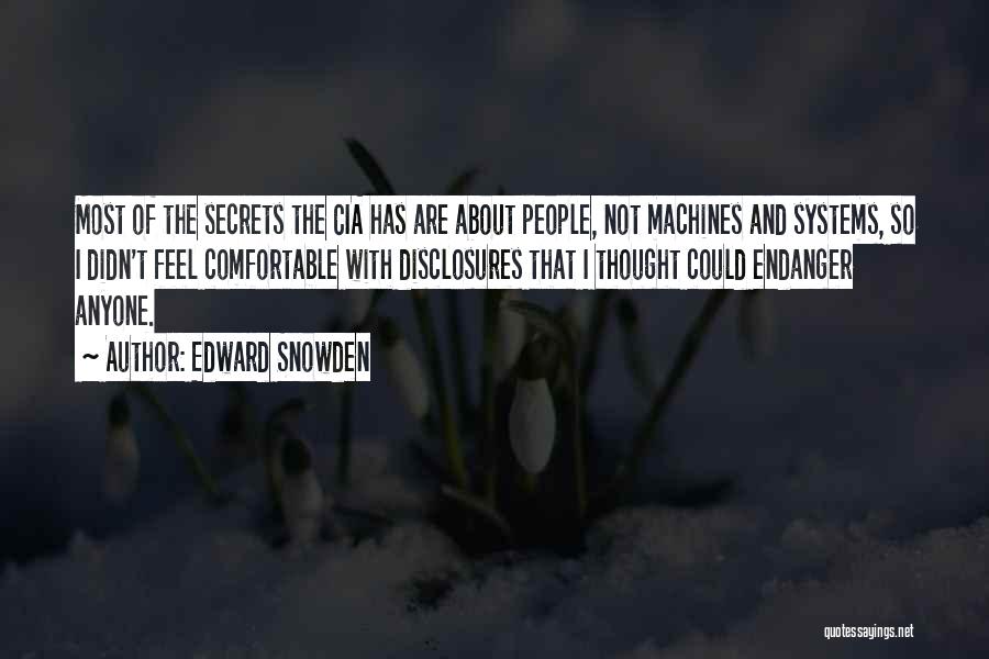 Endanger Quotes By Edward Snowden