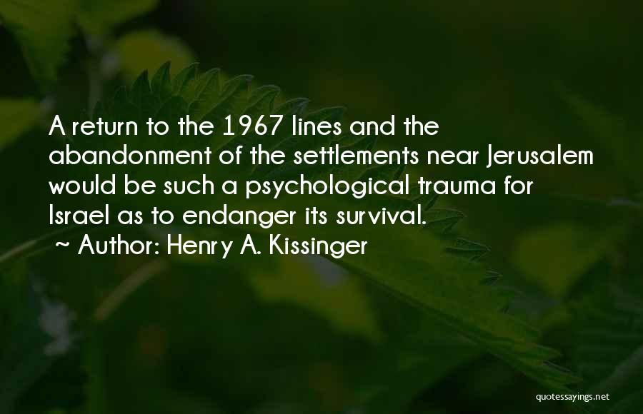 Endanger Quotes By Henry A. Kissinger