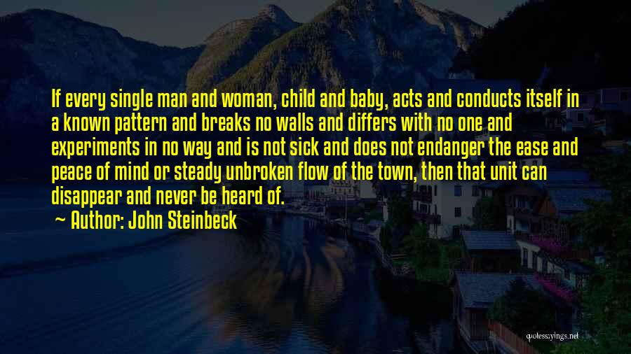 Endanger Quotes By John Steinbeck