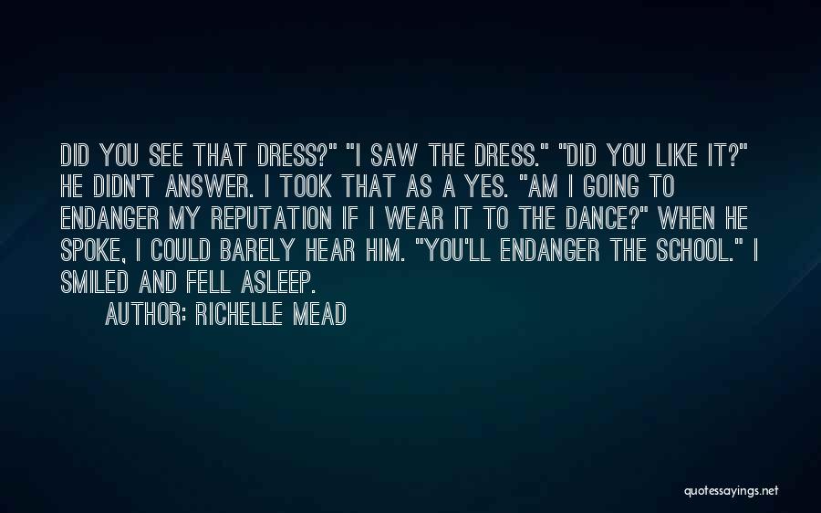 Endanger Quotes By Richelle Mead