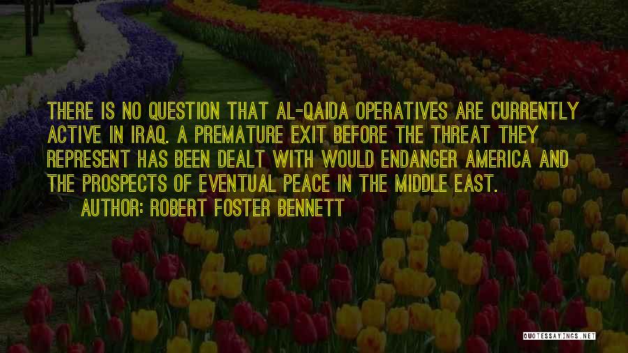 Endanger Quotes By Robert Foster Bennett