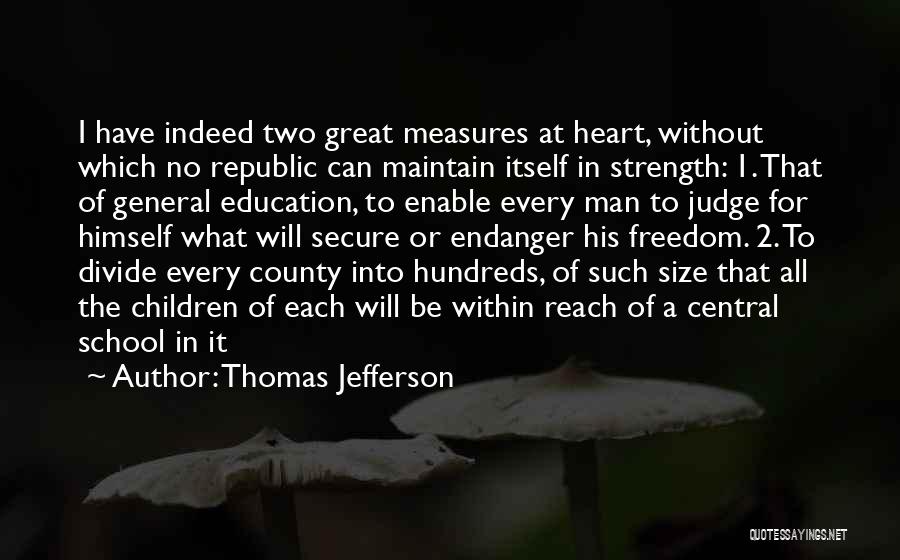 Endanger Quotes By Thomas Jefferson