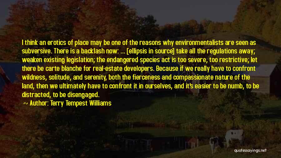 Endangered Species Act Quotes By Terry Tempest Williams