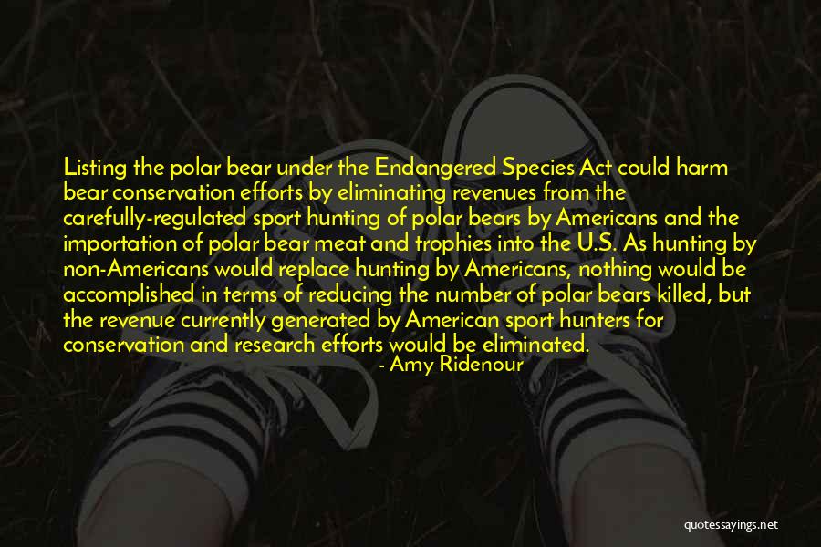 Endangered Species Quotes By Amy Ridenour Endangered Species Quotes By Amy Ridenour