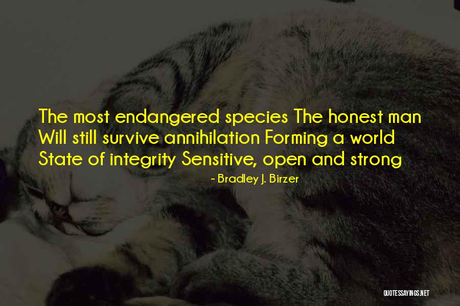 Endangered Species Quotes By Bradley J. Birzer