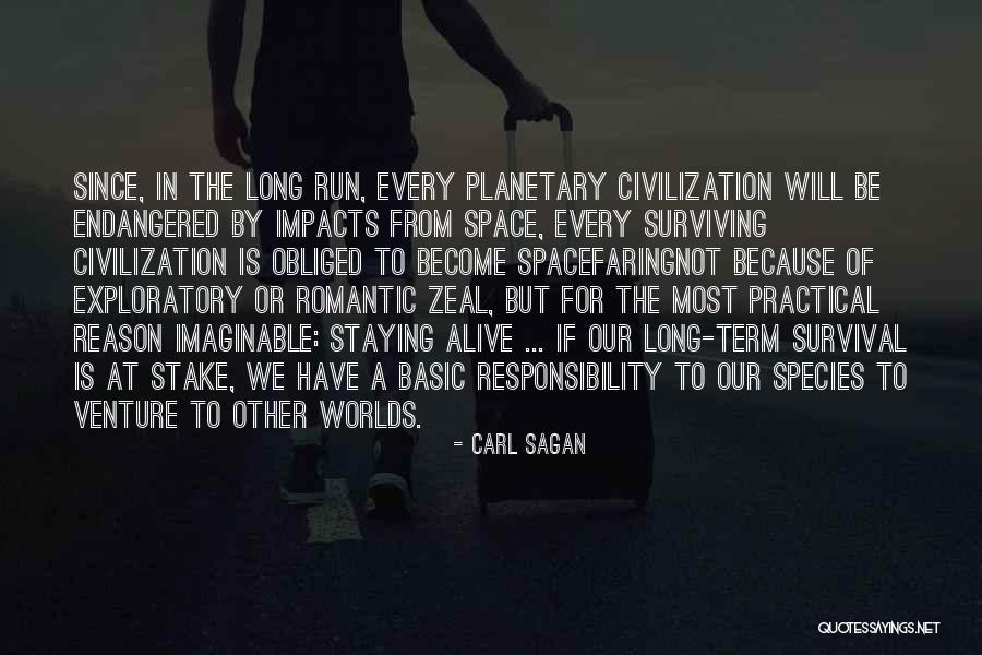 Endangered Species Quotes By Carl Sagan