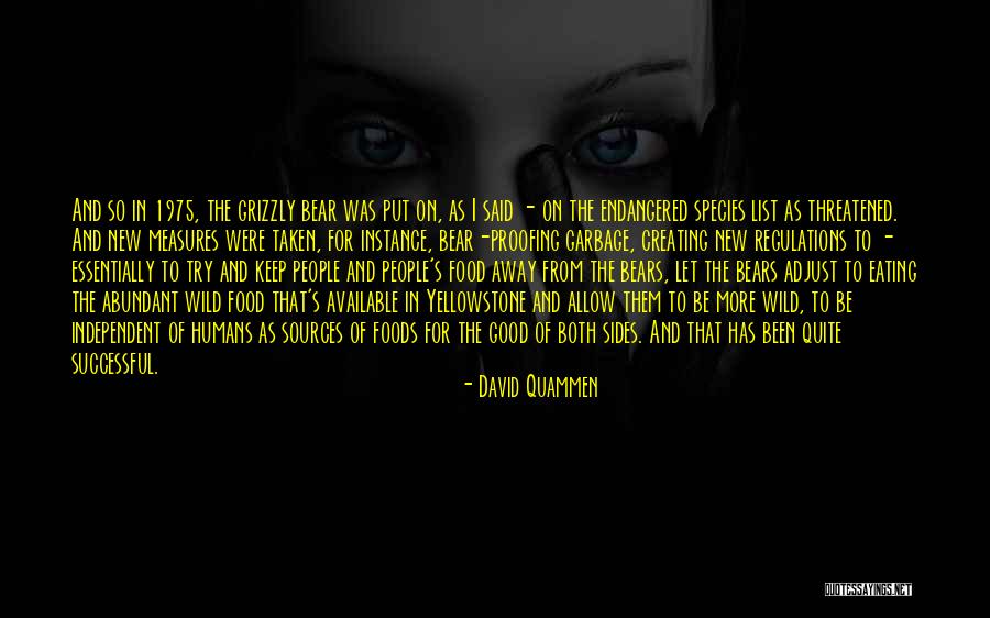 Endangered Species Quotes By David Quammen Endangered Species Quotes By David Quammen