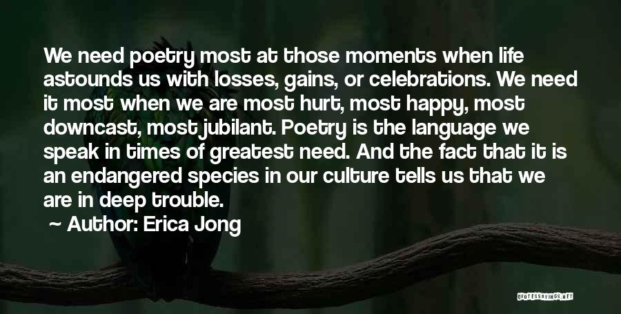 Endangered Species Quotes By Erica Jong