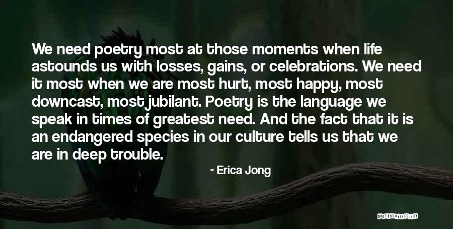 Endangered Species Quotes By Erica Jong