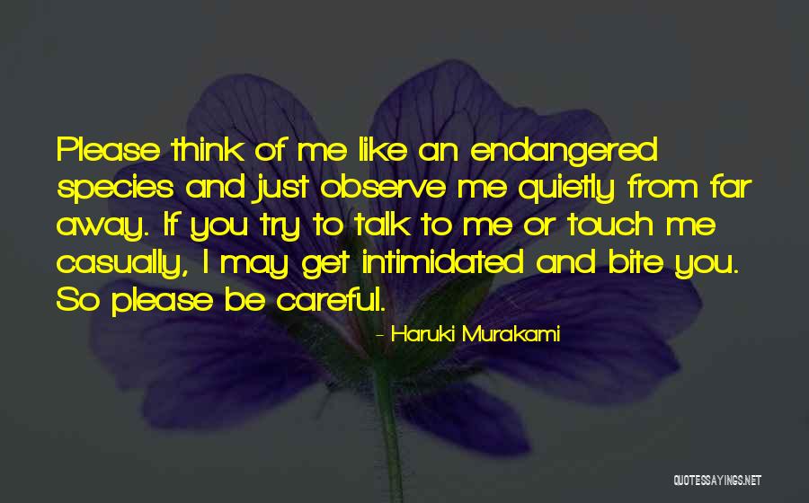 Endangered Species Quotes By Haruki Murakami