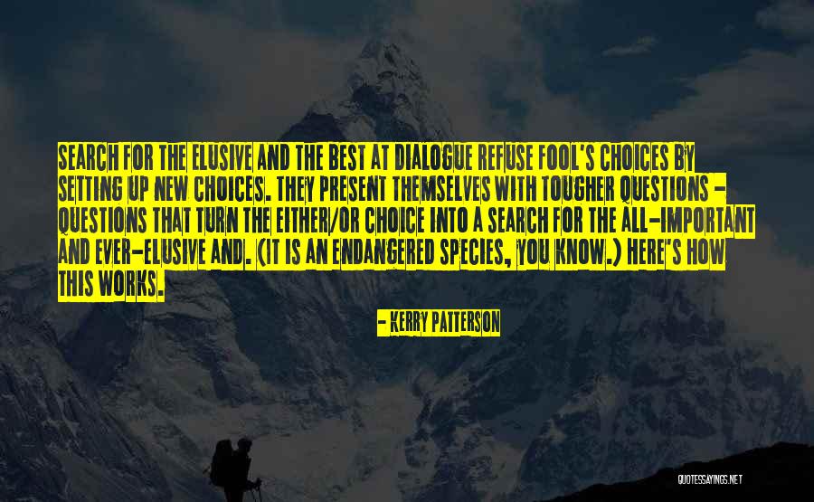 Endangered Species Quotes By Kerry Patterson Endangered Species Quotes By Kerry Patterson