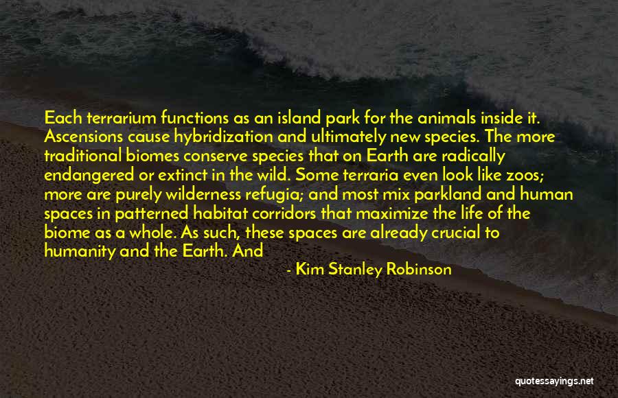 Endangered Species Quotes By Kim Stanley Robinson