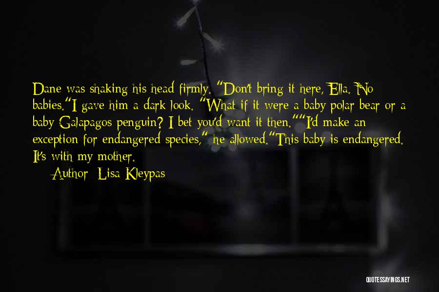 Endangered Species Quotes By Lisa Kleypas