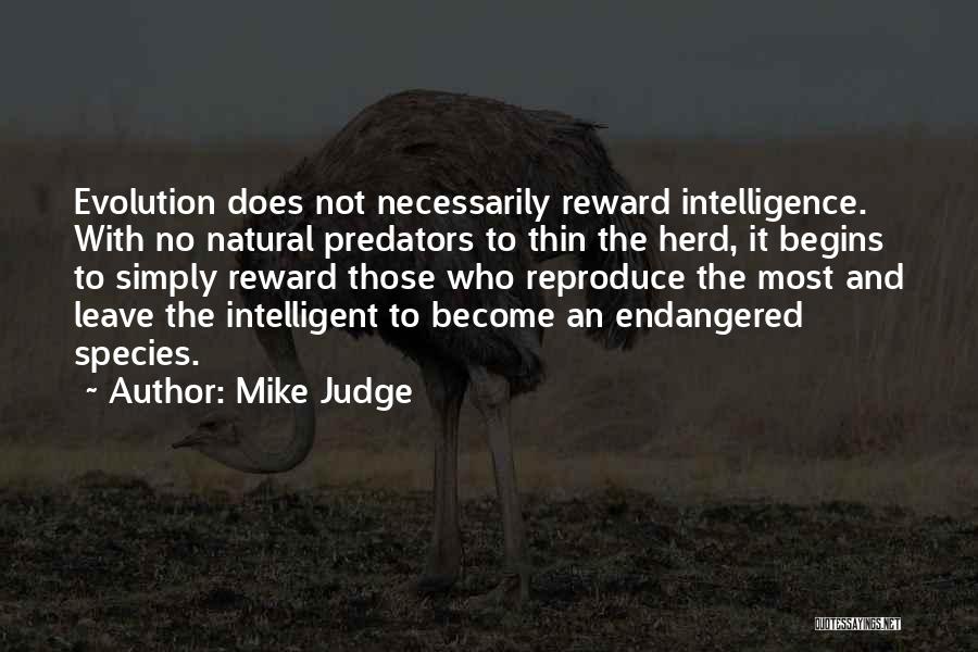 Endangered Species Quotes By Mike Judge