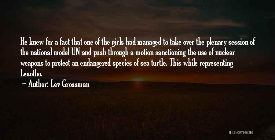 Endangered Turtle Quotes By Lev Grossman