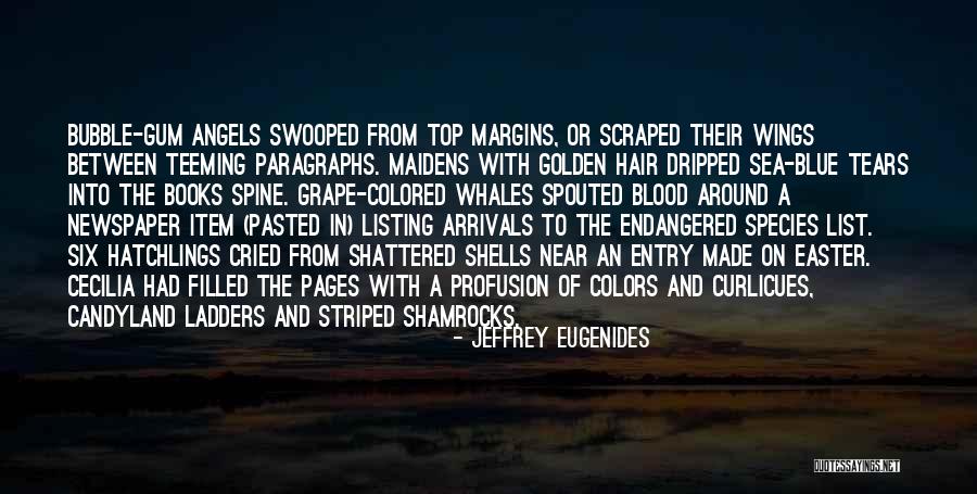 Endangered Whales Quotes By Jeffrey Eugenides Endangered Whales Quotes By Jeffrey Eugenides