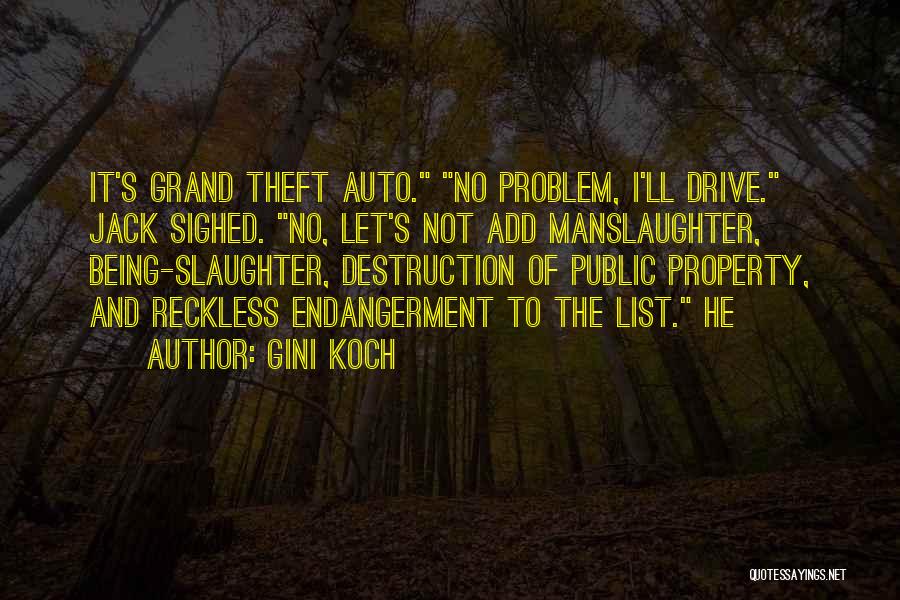 Endangerment Quotes By Gini Koch