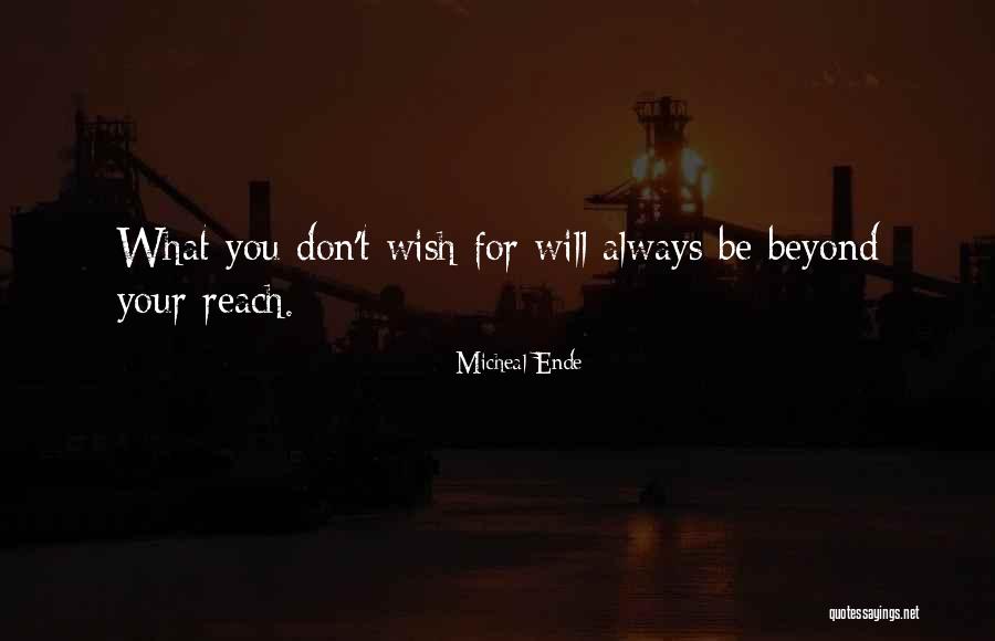 Ende Story Quotes By Micheal Ende Ende Story Quotes By Micheal Ende