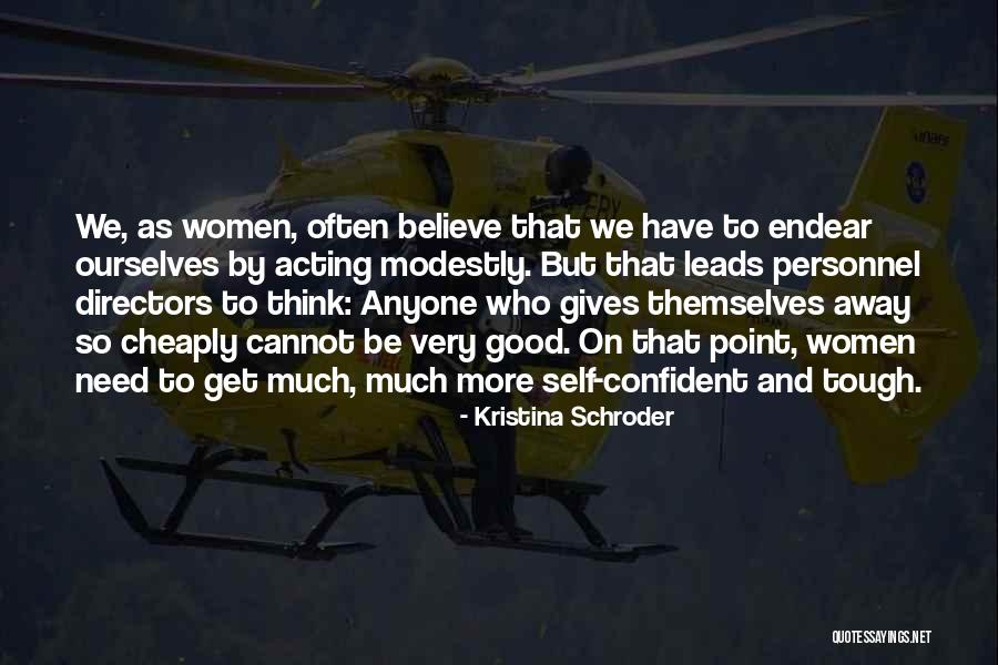 Endear Quotes By Kristina Schroder Endear Quotes By Kristina Schroder