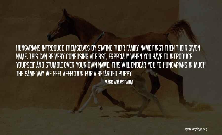 Endear Quotes By Mark Adamsbaum Endear Quotes By Mark Adamsbaum