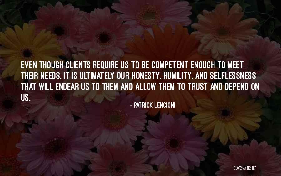 Endear Quotes By Patrick Lencioni Endear Quotes By Patrick Lencioni