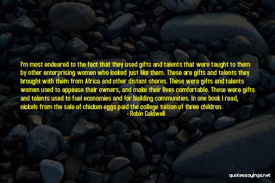 Endeared To You Quotes By Robin Caldwell Endeared To You Quotes By Robin Caldwell