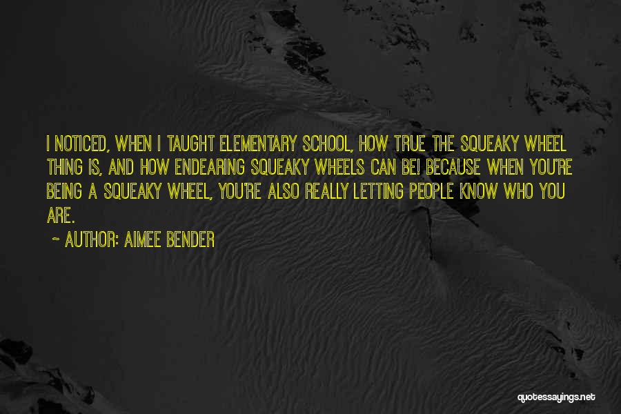 Endearing Quotes By Aimee Bender