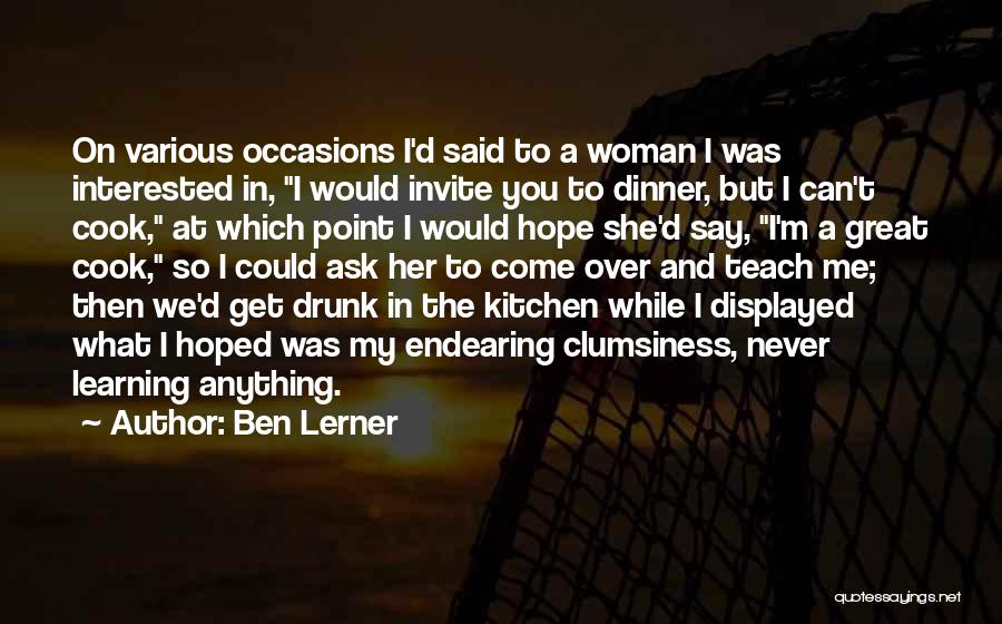 Endearing Quotes By Ben Lerner Endearing Quotes By Ben Lerner