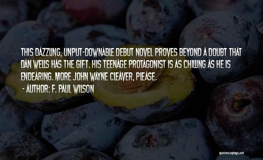 Endearing Quotes By F. Paul Wilson Endearing Quotes By F. Paul Wilson