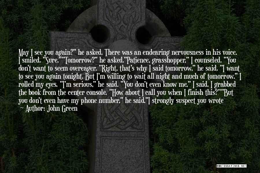 Endearing Quotes By John Green