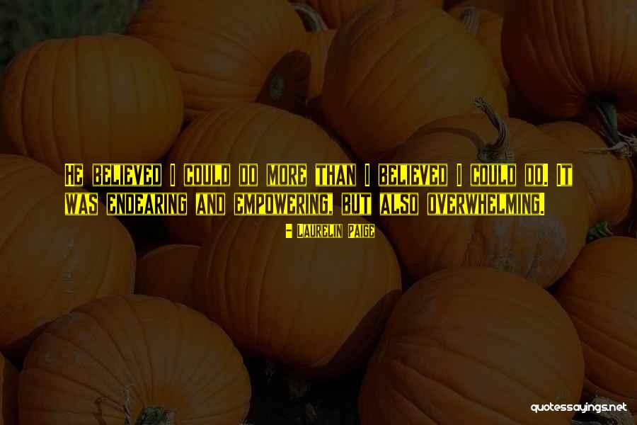 Endearing Quotes By Laurelin Paige Endearing Quotes By Laurelin Paige