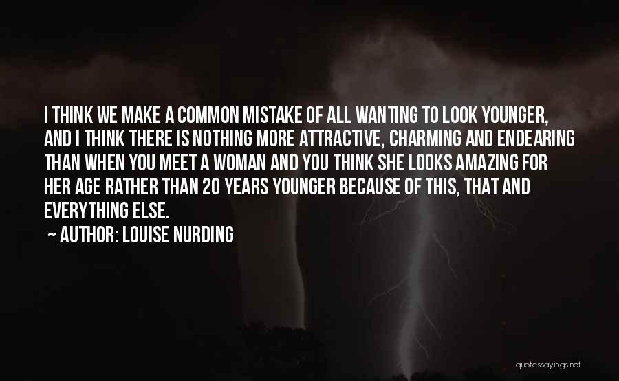 Endearing Quotes By Louise Nurding