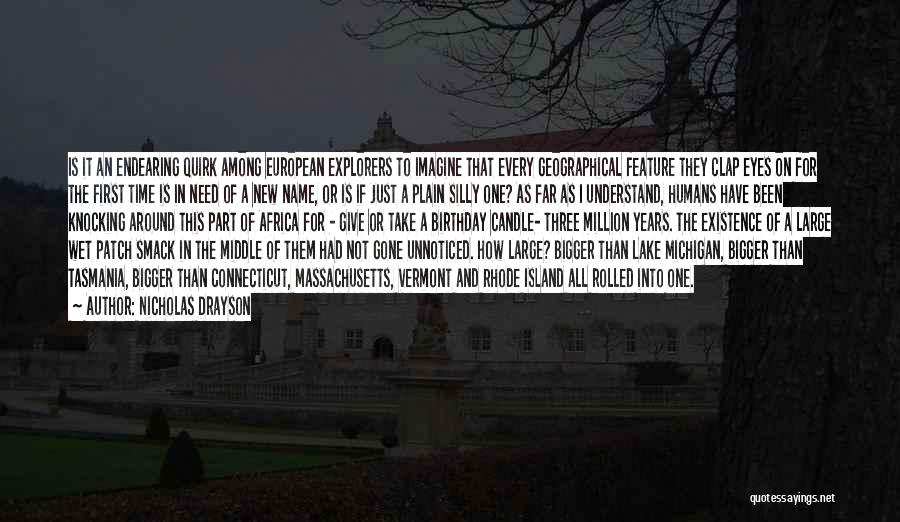 Endearing Quotes By Nicholas Drayson Endearing Quotes By Nicholas Drayson