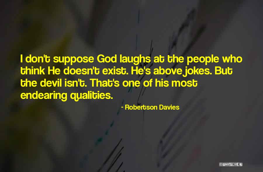 Endearing Quotes By Robertson Davies