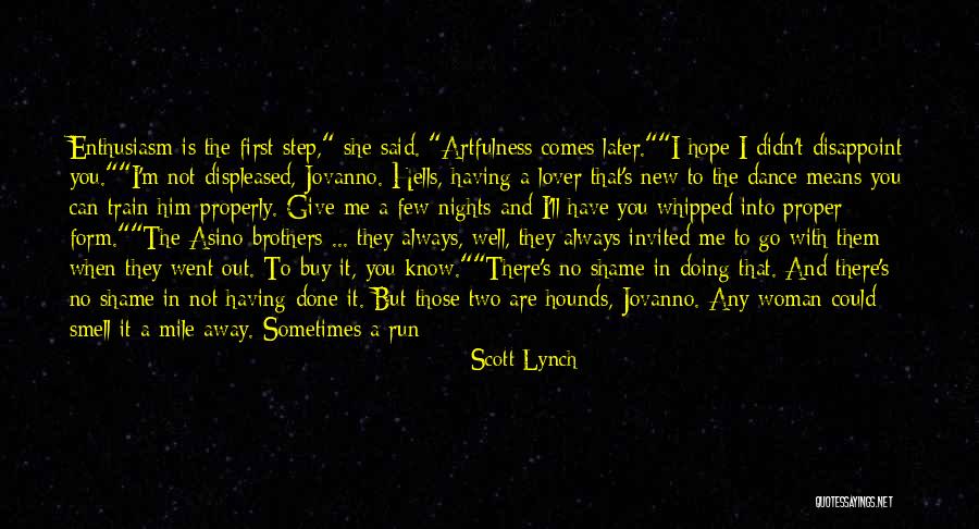 Endearing Quotes By Scott Lynch