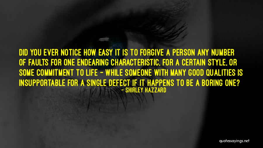 Endearing Quotes By Shirley Hazzard