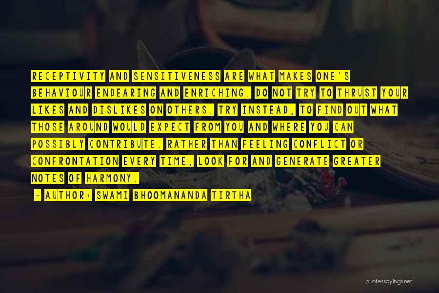Endearing Quotes By Swami Bhoomananda Tirtha Endearing Quotes By Swami Bhoomananda Tirtha
