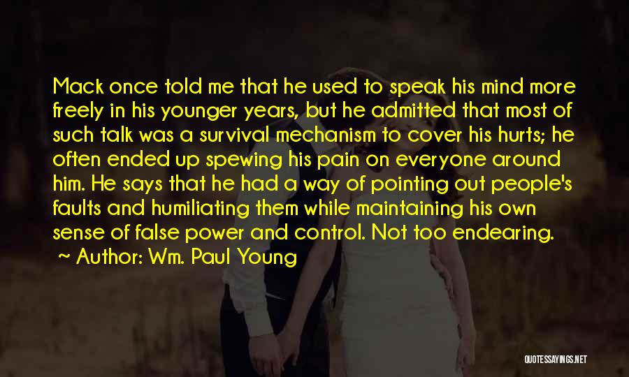Endearing Quotes By Wm. Paul Young Endearing Quotes By Wm. Paul Young