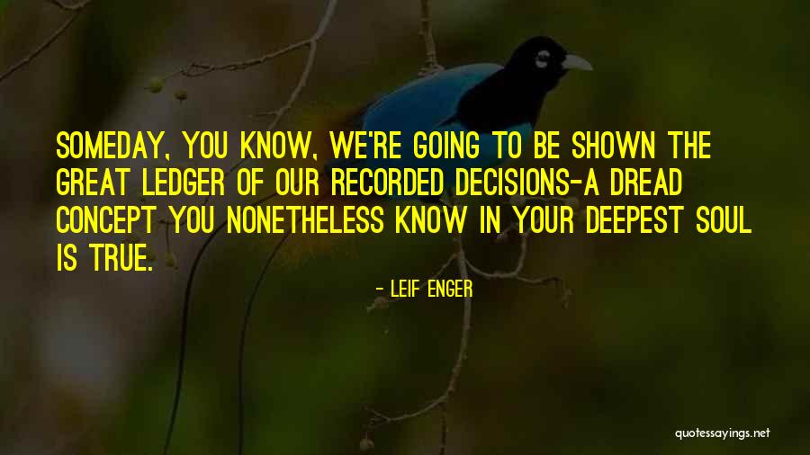 Endearing Spanish Quotes By Leif Enger Endearing Spanish Quotes By Leif Enger