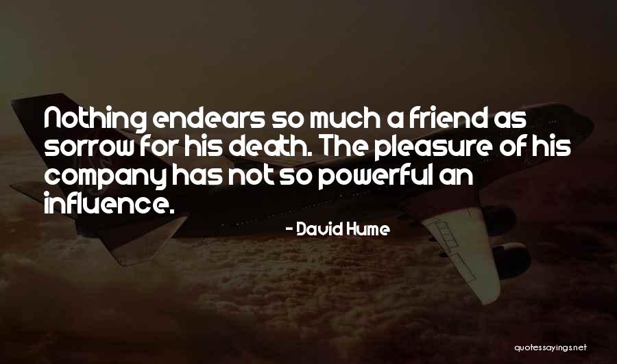 Endears O Quotes By David Hume Endears O Quotes By David Hume