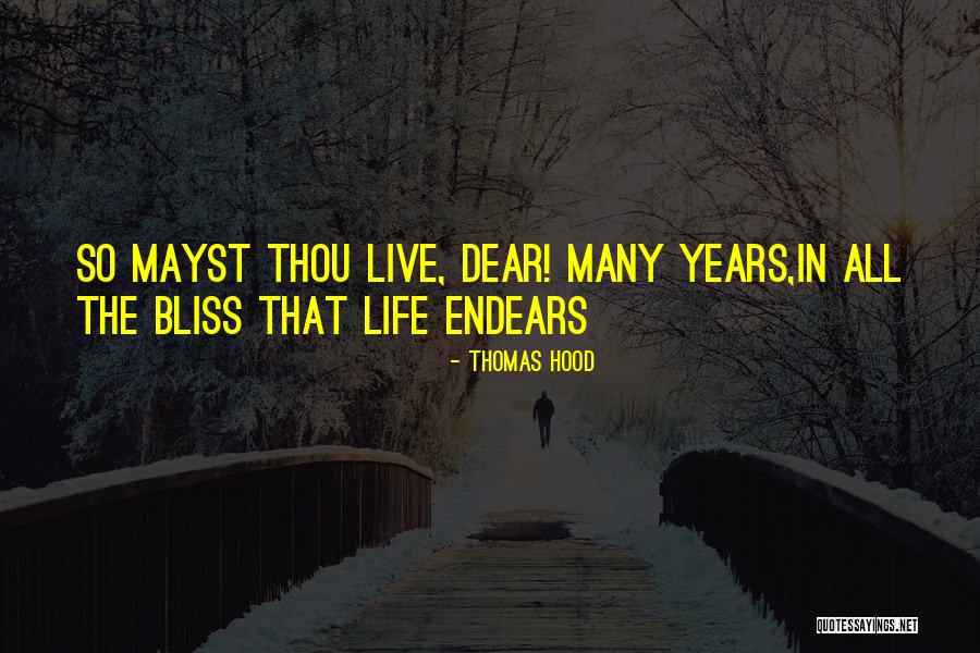 Endears O Quotes By Thomas Hood Endears O Quotes By Thomas Hood