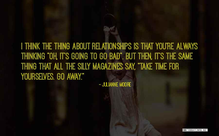 Endeaver Quotes By Julianne Moore Endeaver Quotes By Julianne Moore
